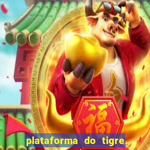 plataforma do tigre que paga no cadastro